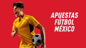Apuestas fútbol mexicano