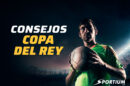 Consejos apuestas copa del rey sportium