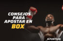 cómo apostar en boxeo Sportium