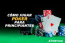 Cómo jugar Poker Sportium