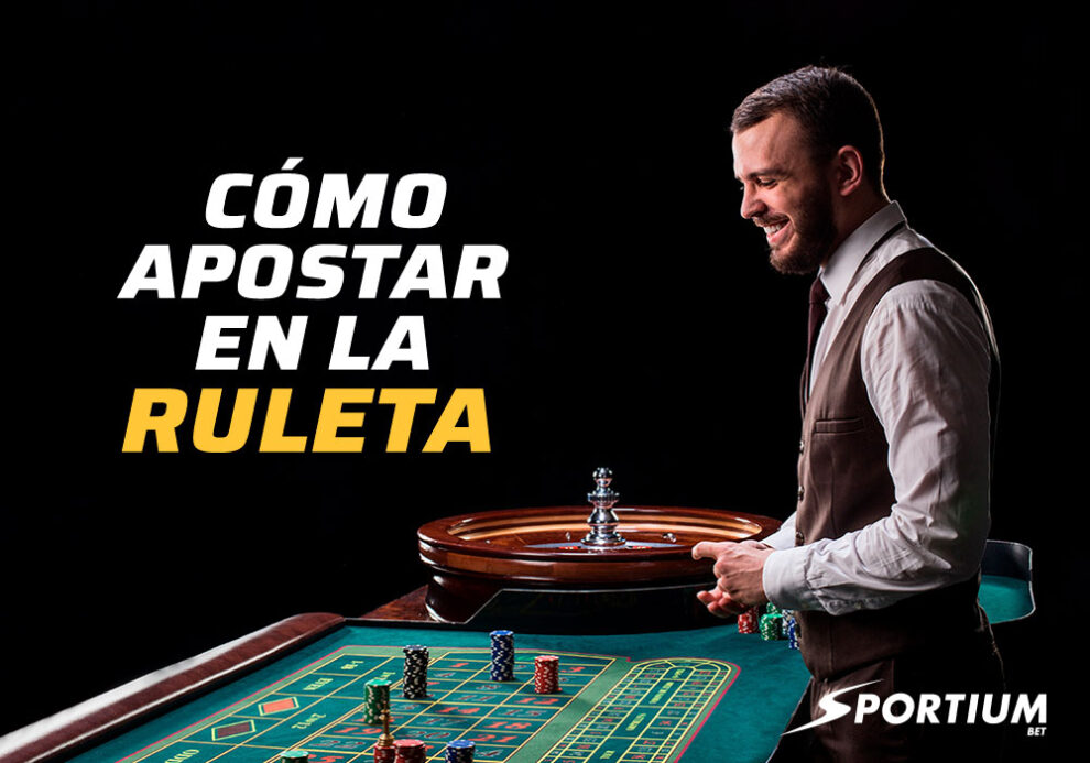 Cómo apostar ruleta sportium