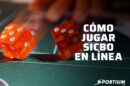 CÓMO JUGAR SIC BO