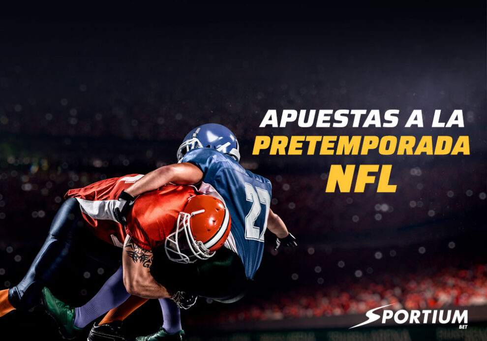 Pretemporada NFL Sportiumbet