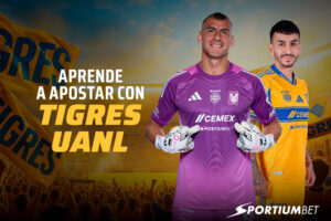 Aprende a apostar con Tigres y Sportiumbet