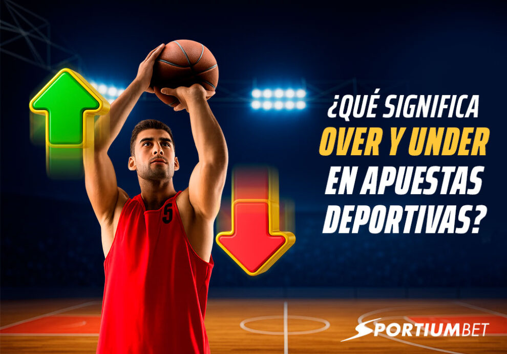 Over y Under en apuestas deportivas