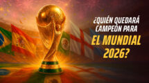 Quién puede ganar el Mundial 2026