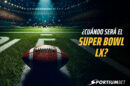 ¿Cuándo se juega el Super Bowl LX?