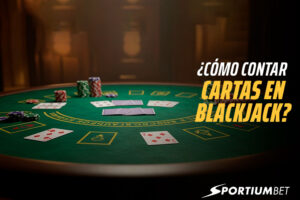 Como contar cartas en blackjack