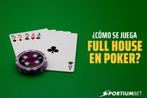 ¿Cómo se juega Full House en Póker?