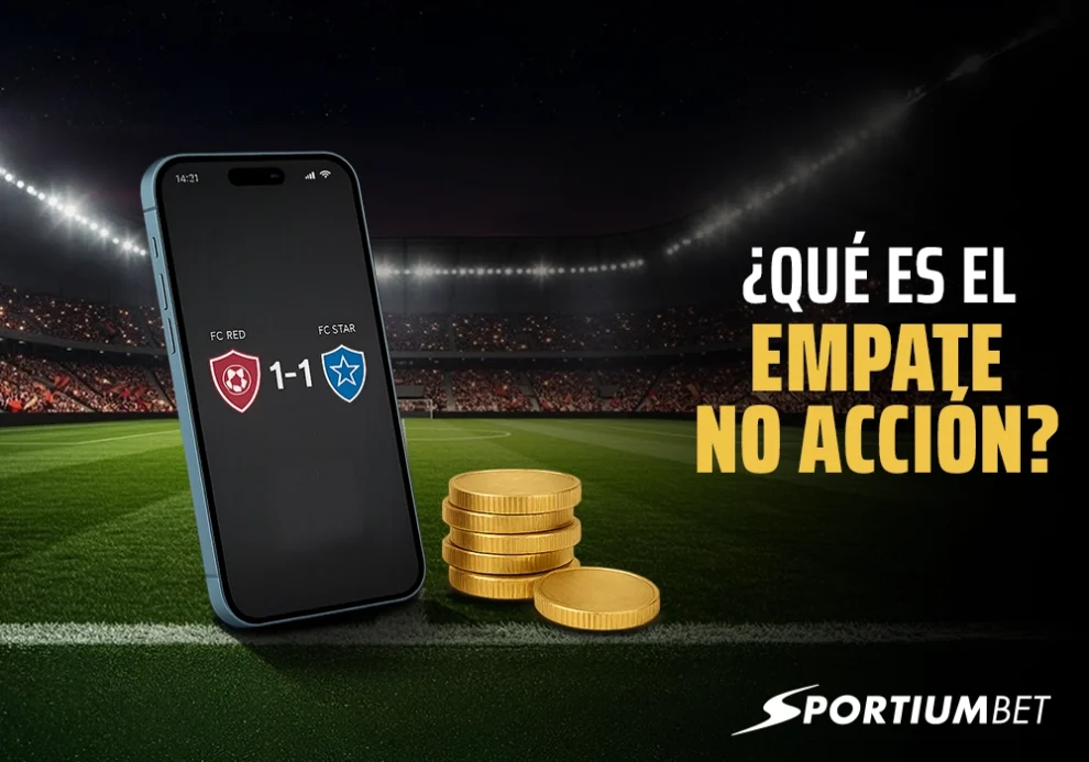 ¿Qué es el empate no acción y cómo funciona en las apuestas?
