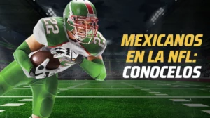 Mexicanos en la NFL