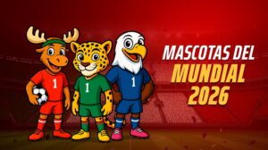 mascotas del Mundial 2026