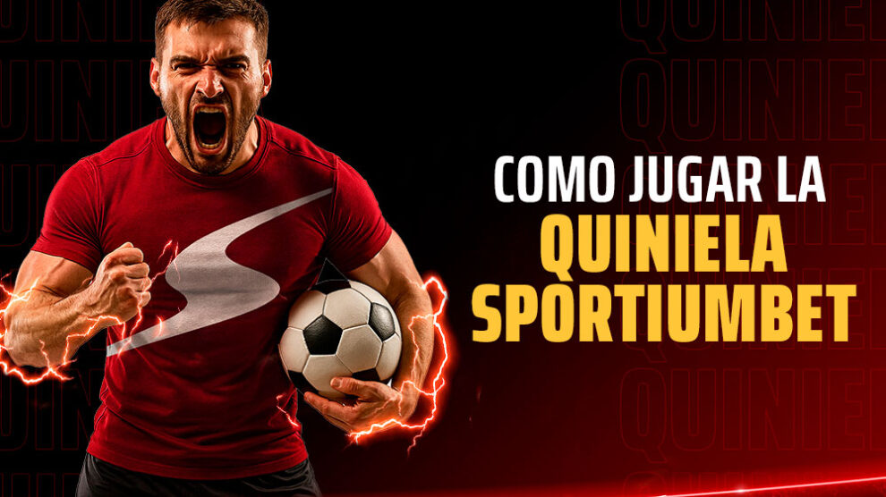 Cómo jugar la Quiniela SportiumBet