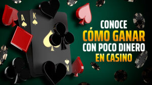 Cómo jugar en casino en línea con poco dinero: estrategias y consejos