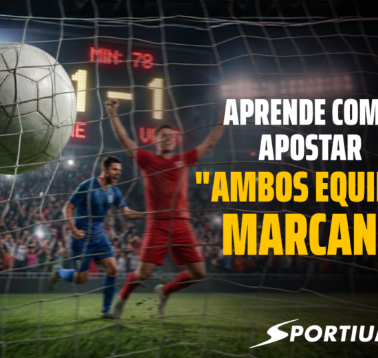 Qué significa BTTS en apuestas: Todo sobre el "Ambos equipos marcan"