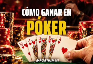 Cómo ganar en el póker: Consejos y estrategias paso a paso